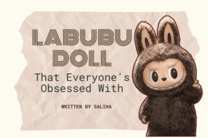 Labubu Doll : Virall Toy of 2025 Everyone’s Obsessed With